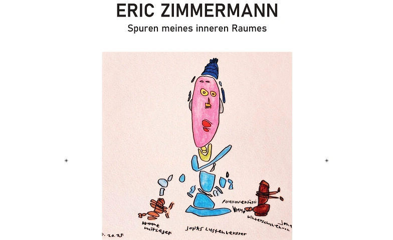 Vernissage: Spuren meines inneren Raumes. Eric Zimmermann. Tickets