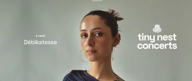 Event-Image for 'tiny nest concerts: D&eacute;bikatesse'