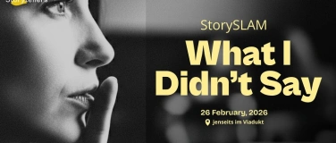 Event-Image for 'StorySLAM: &ldquo;WHAT I DIDN'T SAY&rdquo;'