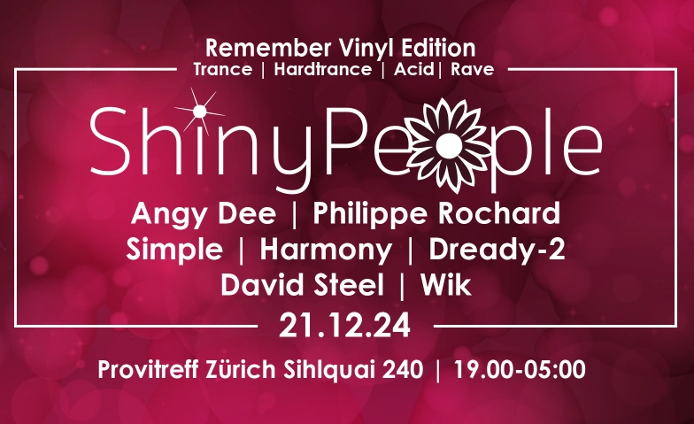 ShinyPeople Remember Vinyl Edition Provitreff, Sihlquai 240, 8005 Zürich Tickets