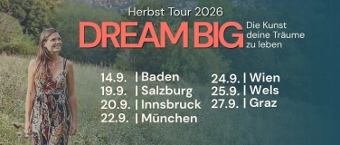 Event-Image for 'DREAM BIG: Die Kunst deine Tr&auml;ume zu leben'