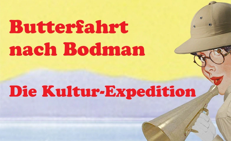 Butterfahrt nach Bodman - Die Kultur-Expedition Butterfahrt nach Bodman, Im Weiler 19, 78351 Bodman-Ludwigshafen Tickets