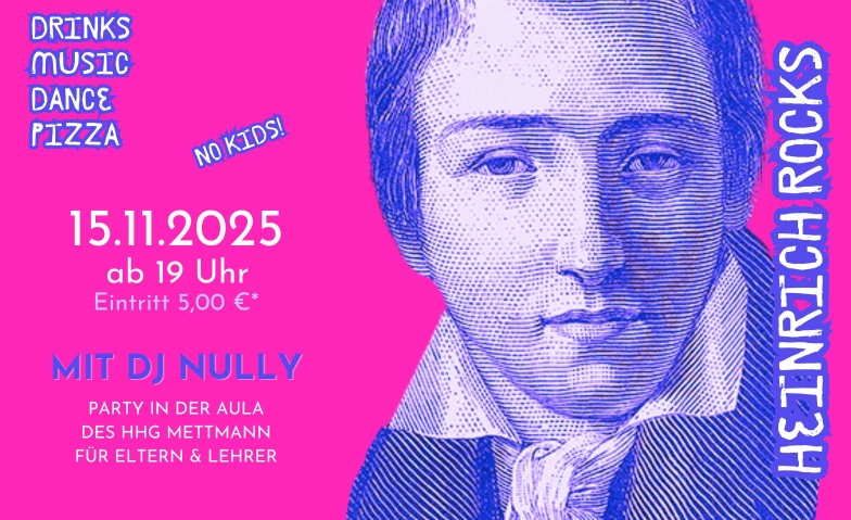 Heinrich Rocks. Die Party für Eltern & Lehrer Aula des Heinrich-Heine-Gymnasiums Mettmann, Hasselbeckstraße 2-4, 40822 Mettmann Tickets