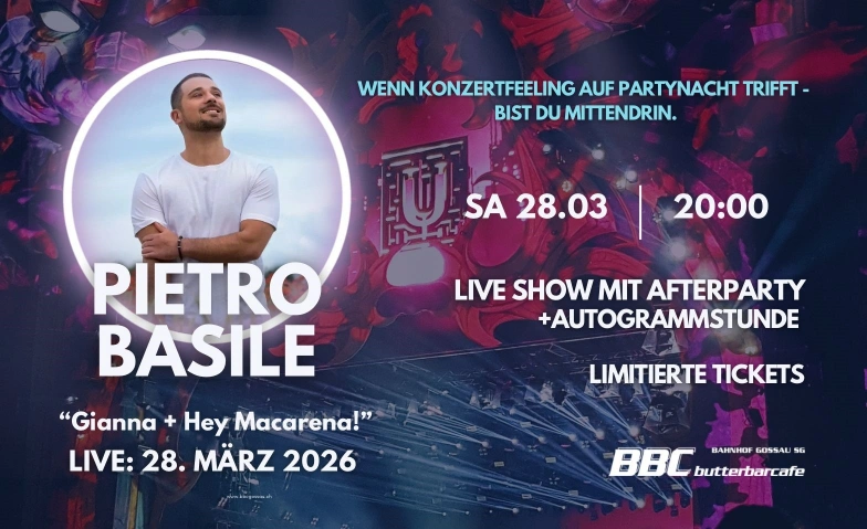 Pietro Basile Liveshow im BBC Gossau BBC butterbarcafe, G&uuml;terschuppen, 9200 Gossau Tickets