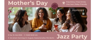 Event-Image for 'Muttertag - Jazz Party by Momcozy in Berlin'