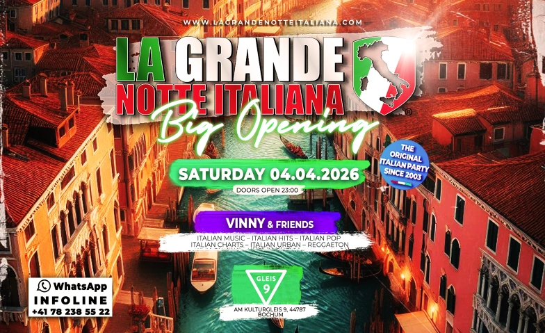 La Grande Notte Italiana BIG OPENING @ Gleis 9 Bochum Gleis 9 Bochum, Am Kulturgleis 9, 44787 Bochum Tickets