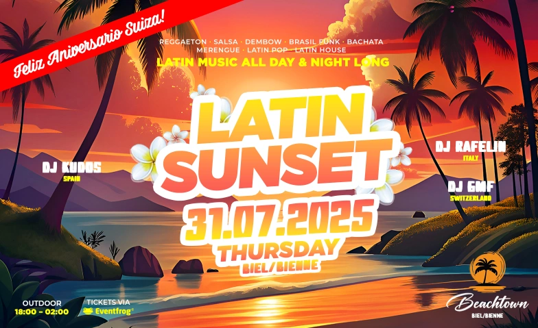 LATIN SUNSET @ BEACHTOWN BIEL/BIENNE Beachtown Biel, Ländtestrasse 4, 2503 Biel Tickets
