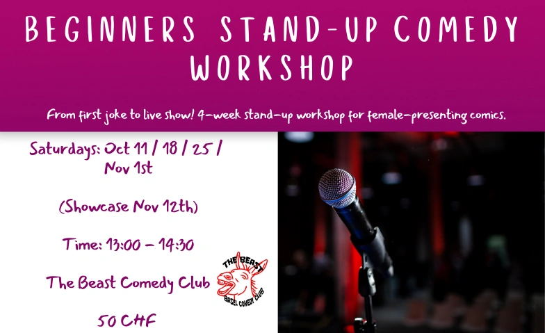 Beginners Female Presenting Stand-Up Comedy Workshop The Beast Basel Comedy Club, Pfluggässlein 10, 4001 Basel Tickets
