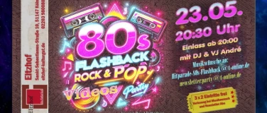 Event-Image for '80s Flashback! Musik,Videoclips,Klassiker! Eltzhofpremiere!'