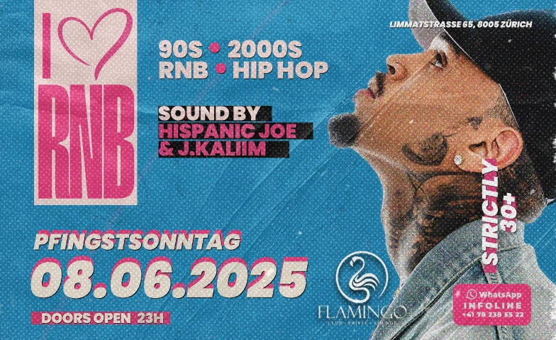I Love RNB (Strictly 30+) @ Flamingo Club Zürich Flamingo Club Zürich, Limmatstrasse 65, 8005 Zürich Tickets