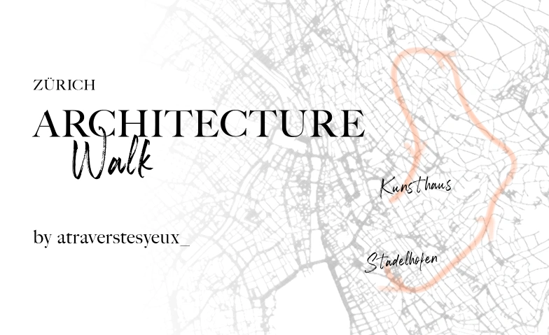 Zurich's Architecture Walk Bahnhof Stadelhofen, Stadelhoferstrasse 8, 8001 Zürich Tickets