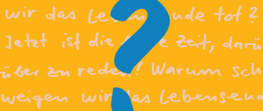 Event-Image for 'Lieber fragen statt totschweigen'