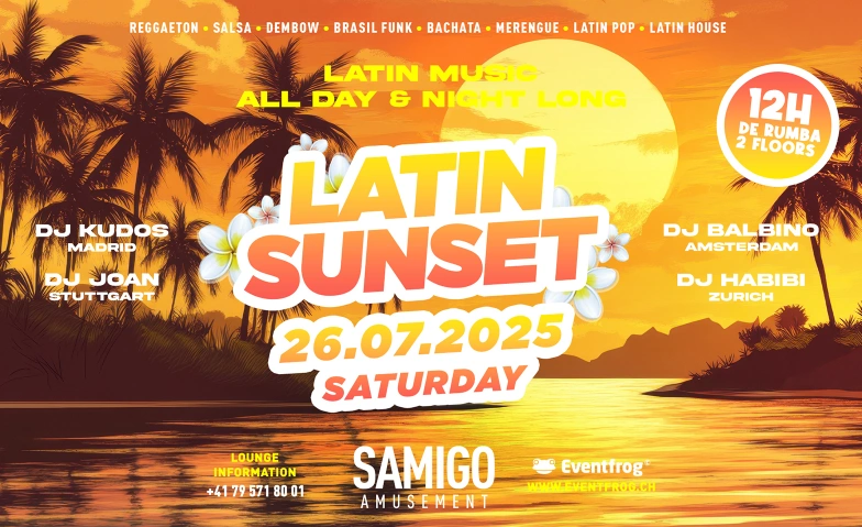 LATIN SUNSET @ SAMIGO Samigo Amusement, Mythenquai 59, 8002 Zürich Tickets