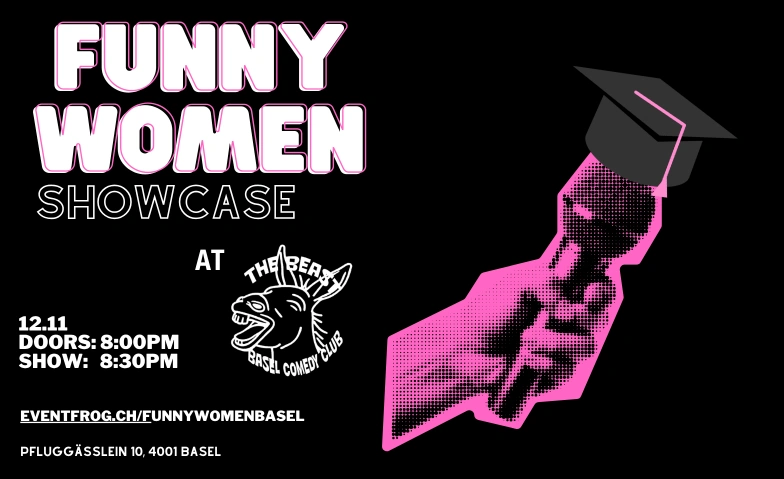 Funny Women Workshop Showcase! The Beast Basel Comedy Club, Pfluggässlein 10, 4001 Basel Billets