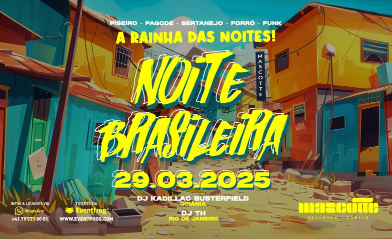 NOITE BRASILEIRA Mascotte Club Zürich, Theaterstrasse 10, 8001 Zürich Billets