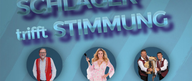 Event-Image for 'Schlager trifft Stimmung'