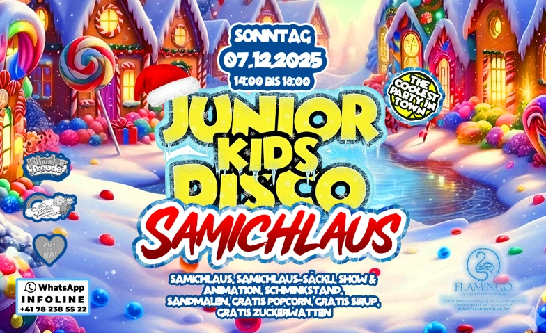 Junior Kids Disco SAMICHLAUS @ Flamingo Club Zürich Flamingo Club Zürich, Limmatstrasse 65, 8005 Zürich Tickets