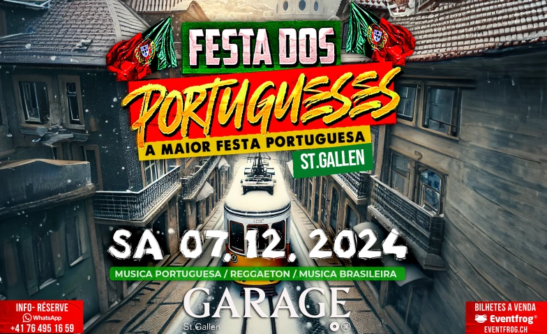 FESTA DOS PORTUGUESES @GARAGE CLUBE ST.GALLEN Garage Club, Hintere Poststrasse 2, 9000 St. Gallen Tickets