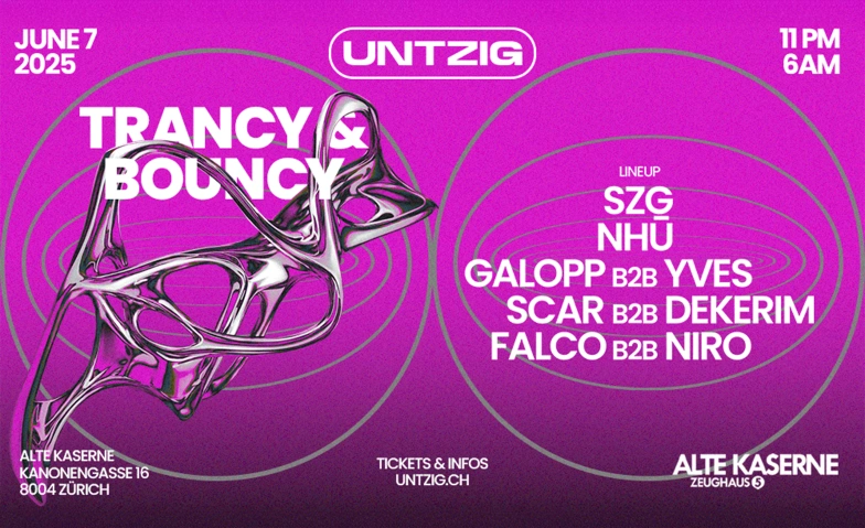 TRANCY & BOUNCY Alte Kaserne Zürich, Kanonengasse 16, 8004 Zürich Billets