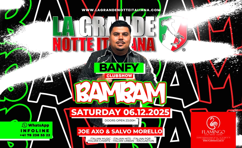 La Grande Notte Italiana w/BANFY Clubshow @ Flamingo Zürich Flamingo Club Zürich, Limmatstrasse 65, 8005 Zürich Billets