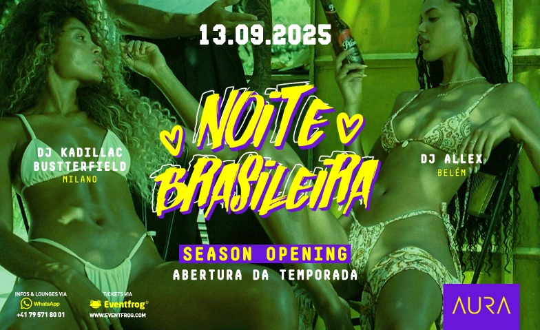 NOITE BRASILEIRA - AURA CLUB Aura Club, Bleicherweg 5, 8001 Zürich Tickets