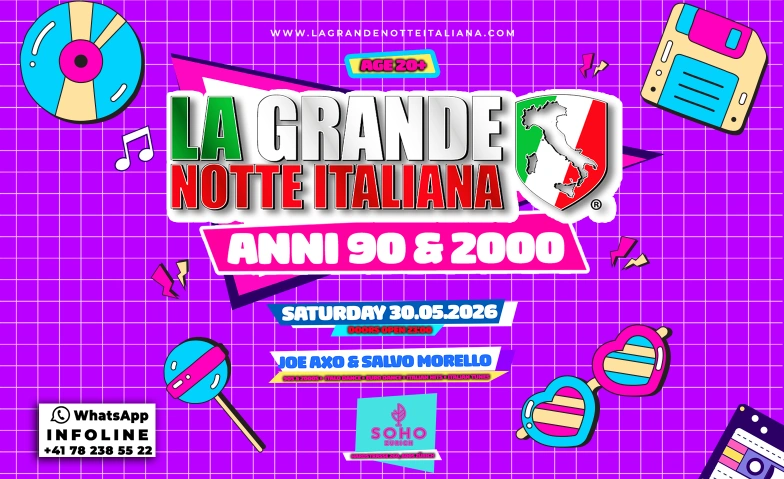 La Grande Notte Italiana ANNI 90/2000 Edition @ Soho Z&uuml;rich SOHO Zurich, Hardstrasse 260, 8005 Z&uuml;rich Tickets