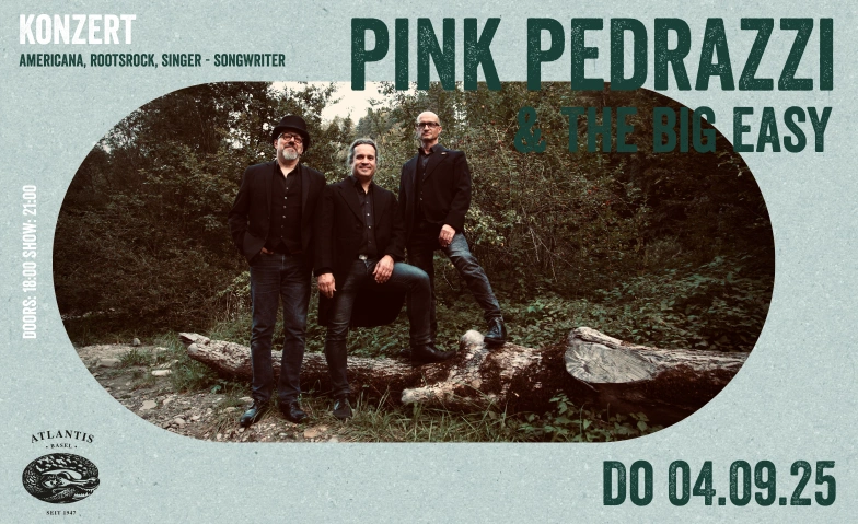 Pink Pedrazzi & The Big Easy Atlantis, Klosterberg 13, 4010 Basel Tickets