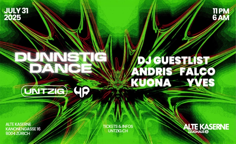 DUNNSTIG DANCE Alte Kaserne Zürich, Kanonengasse 16, 8004 Zürich Billets