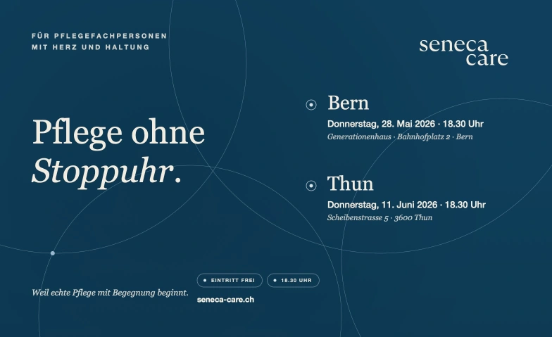 Info-Anlass f&uuml;r Pflegefachpersonen Seneca Care, Scheibenstrasse 5, 3600 Thun Billets