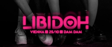 Event-Image for 'LIBIDOH VIENNA EDIT'