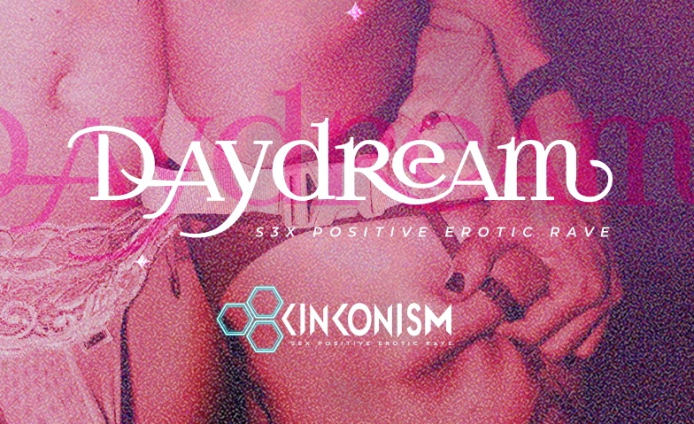 DAYDREAM &ndash; indoor day rave powered by KINKONISM Club Bellevue, Freieckgasse 9, 8001 Z&uuml;rich Tickets