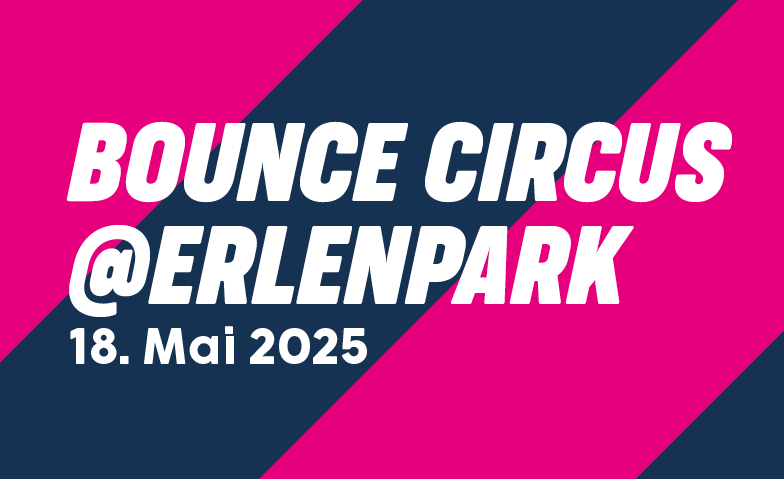 Bounce Circus @ Erlenpark Tickets