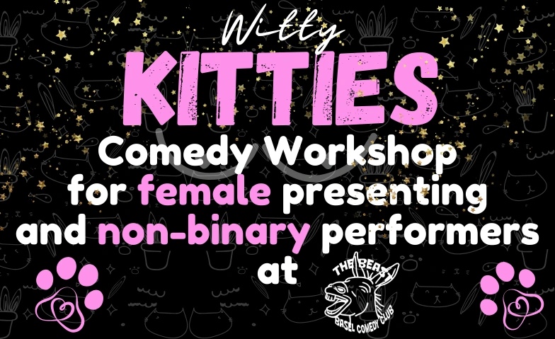 Witty Kitty Stand-Up Workshop at The Beast The Beast Basel Comedy Club, Pflugg&auml;sslein 10, 4001 Basel Tickets