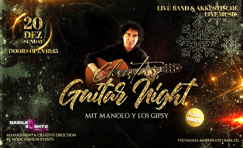 Christmas Guitar Night- Manolo Y Los Gipsy – Live in Basel! Voltahalle, Ampèreplatz 2, 4056 Basel Tickets