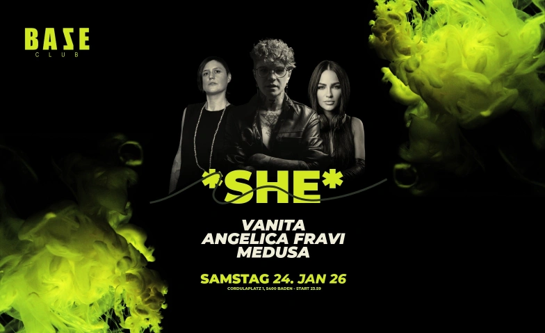 SHE BAZE CLUB, Cordulaplatz 1, 5400 Baden Tickets