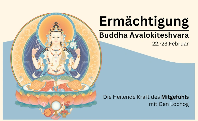 Buddha Avalokiteshvara Erm&auml;chtigung ${singleEventLocation} Billets