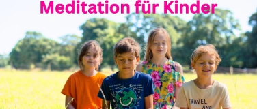 Event-Image for 'Meditation für Kinder'