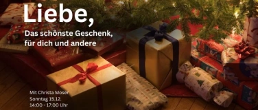 Event-Image for ''Liebe - Das schönste Geschenk für dich und andere''