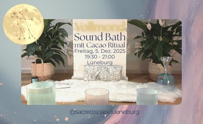 Vollmond Sound Bath im Zwilling &middot; mit Kakao-Ritual Tickets