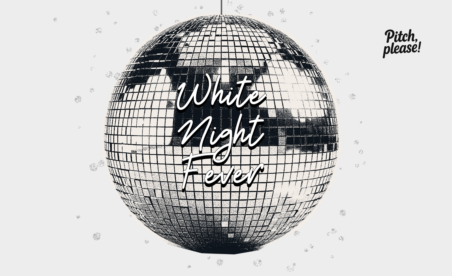 Event-Image for 'White Night Fever - Pitch, Please! Konzert & Disco'