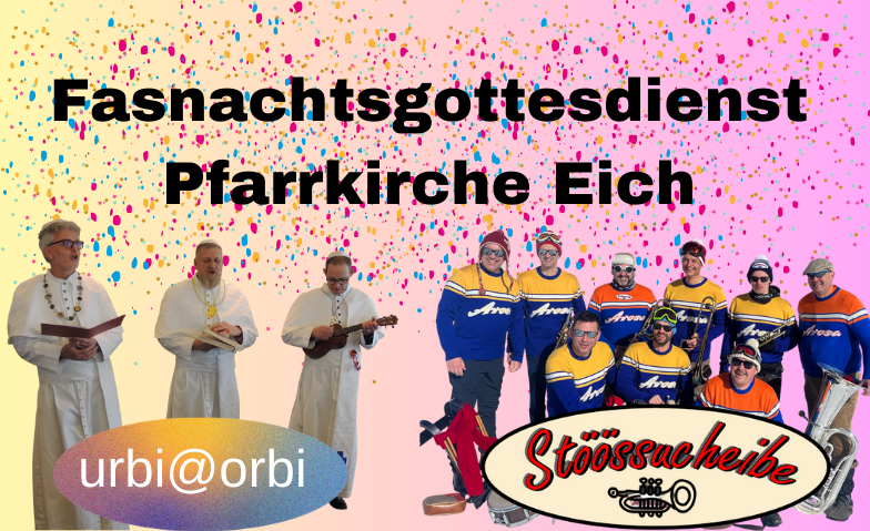 Fasnachtsgottesdienst mit urbi@orbi &amp; St&ouml;&ouml;ssucheibe 9:30 Uhr ${singleEventLocation} Tickets