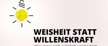 Event-Image for 'Weisheit statt Willenskraft'