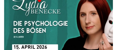 Event-Image for 'Lydia Benecke - Die Psychologie des B&ouml;sen (ab 14)'