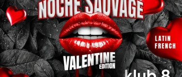 Event-Image for 'NOCHE SAUVAGE im klub 8 - Valentines Day Edition'