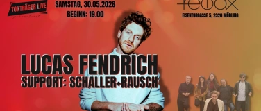 Event-Image for 'Lucas Fendrich LIVE; SUPPORT: Schaller+Rausch'