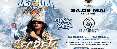 Event-Image for 'GASOLINA w/SECRETO CLUBSHOW @ FLAMINGO CLUB Z&Uuml;RICH'