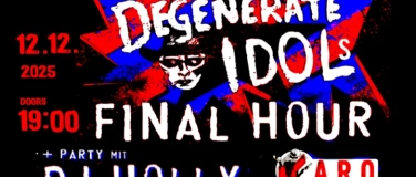 Event-Image for 'Degenerate Idols Final Hour'