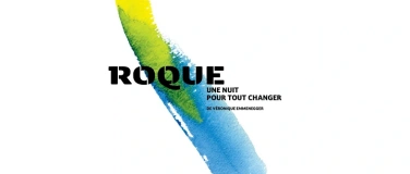 Event-Image for '"Roque, une nuit pour tout changer"'
