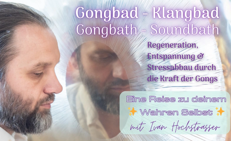 Gongbad &ndash; Klangbad in Z&uuml;rich Tickets