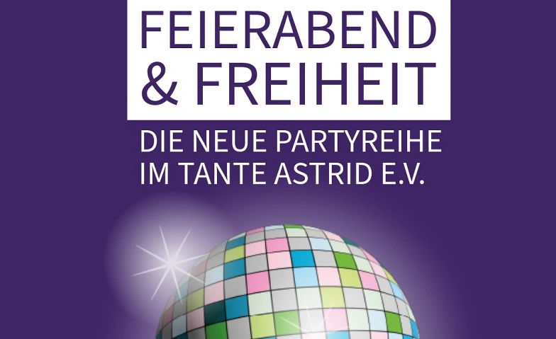 Feierabend &amp; Freiheit Tickets